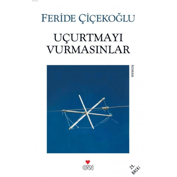 Uçurtmayı Vurmasınlar