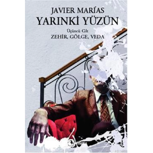 Yarınki Yüzün (Cilt 3); Zehir, Gölge, Veda