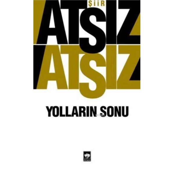 Yolların Sonu