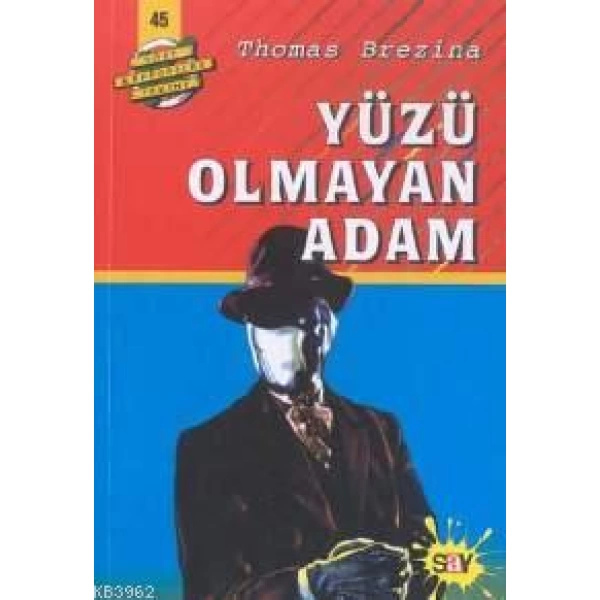 Yüzü Olmayan Adam; Büyük Dört Kafadarlar Takımı - 45