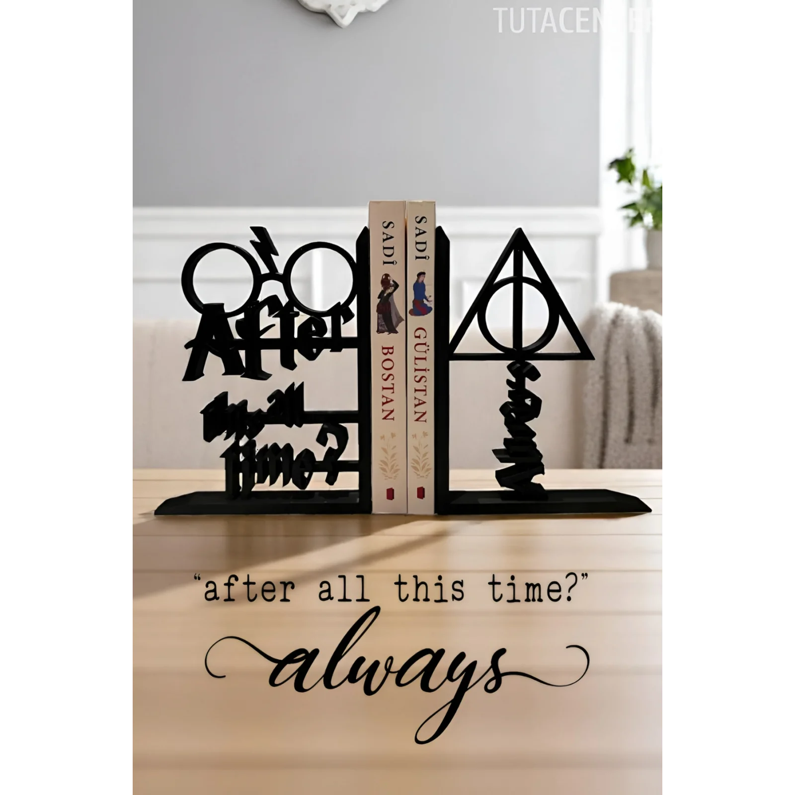 Harry Potter Kitap Desteği / Dekoratif Kitaplık Desteği ( After This All Time? Always.. )