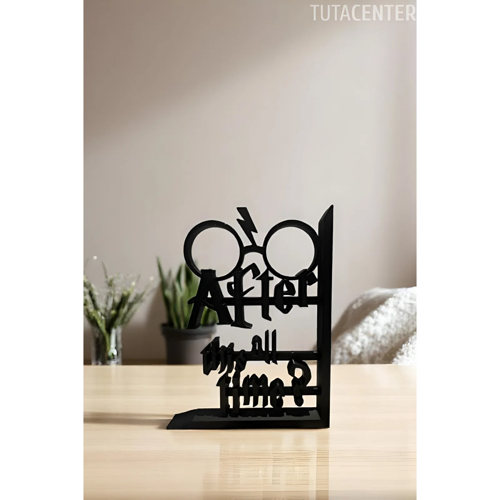 Harry Potter Kitap Desteği / Dekoratif Kitaplık Desteği ( After This All Time? Always.. )