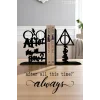 Harry Potter Kitap Desteği / Dekoratif Kitaplık Desteği ( After This All Time? Always.. )