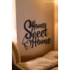 Dekoratif Home Sweet Home Yazısı - Modern Tasarım Duvar Yazısı 20x20cm