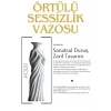 Örtülü Sessizlik Vazosu ( Dekoratif Sanatsal Plastik Vazo ) 20cm