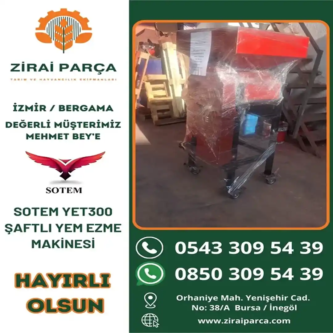 İzmir / Bergama’dan Mehmet Bey - Sotem YET300 Şaftlı Yem Ezme Makinesi
