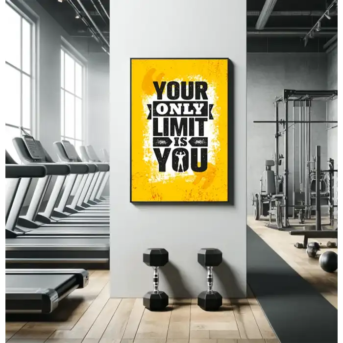 Your Only Limit is You Poster Tablo