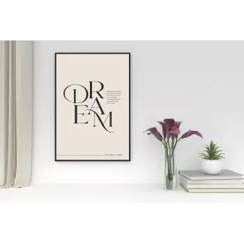 Dream Life Goes On Poster Tablo