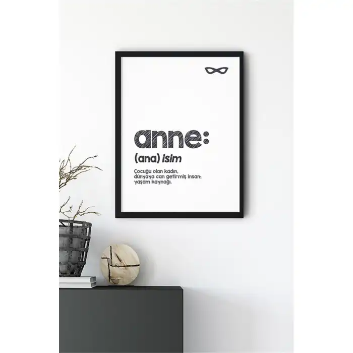 Anne Motto Poster Tablo