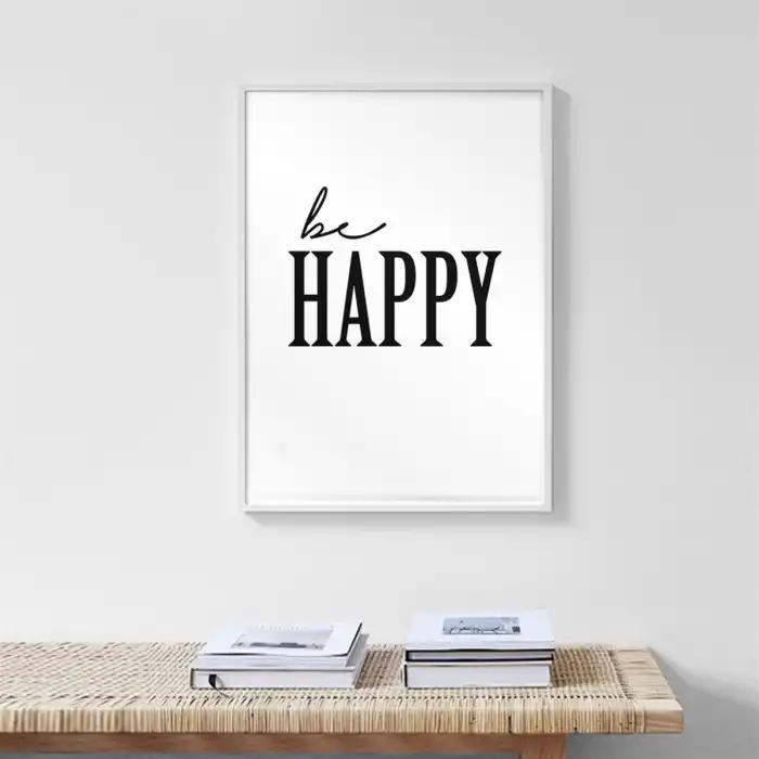 Be Happy Motto Poster Tablo