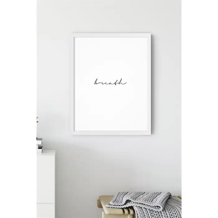 Breath Motto Poster Tablo