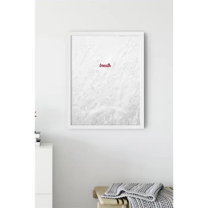 Breath No:5 Motto Poster Tablo