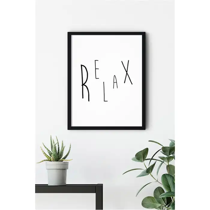 Relax Motto Poster Tablo