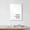 Step By Step Motto Poster Tablo