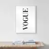 Vogue Motto Poster Tablo