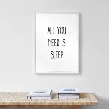 All You Need Is Sleep Motto Poster Tablo