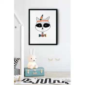 Be Brave Çocuk Odası Poster Tablo