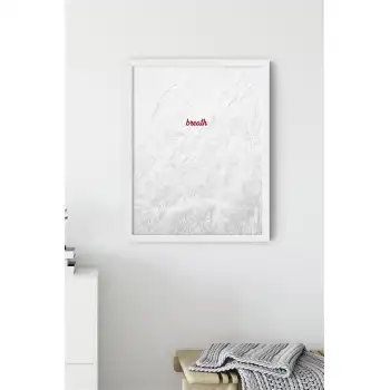 Breath No:5 Motto Poster Tablo