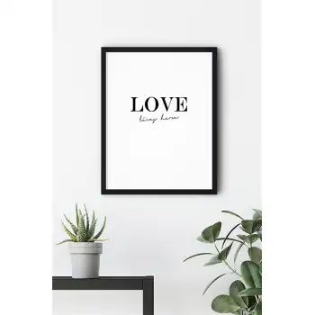 Love Lives Here Motto Poster Tablo
