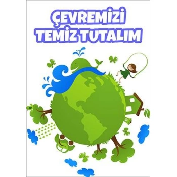 Çevremizi Temiz Tutalım 1