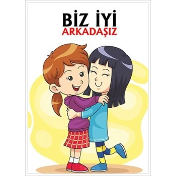 Biz İyi Arkadaşız