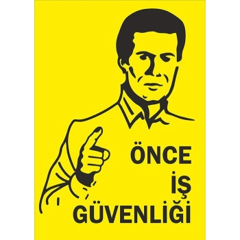 Önce İş Güvenliği Posteri