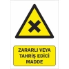 Zararlı veya Tahriş Edici Madde