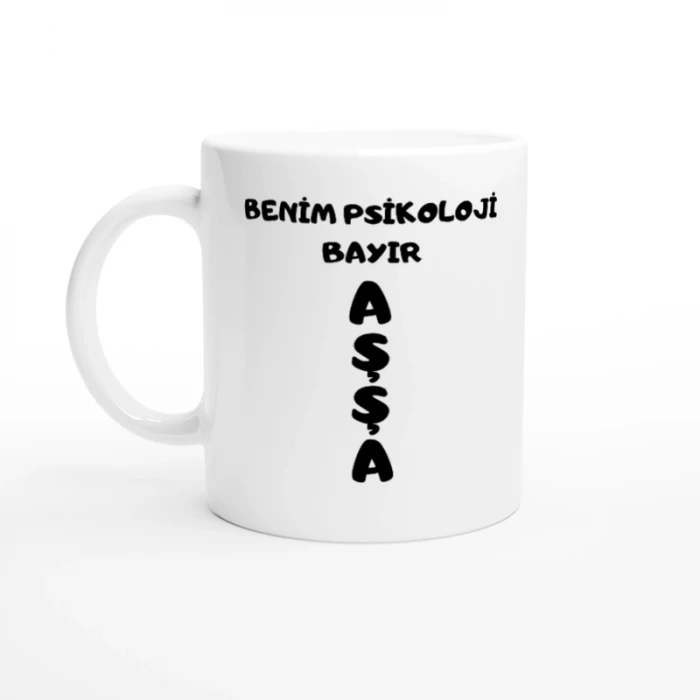 Benim Psikoloji Bayır Aşşa Kupa Bardak