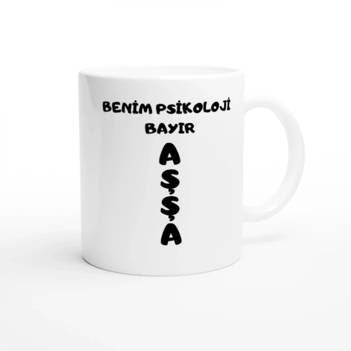 Benim Psikoloji Bayır Aşşa Kupa Bardak