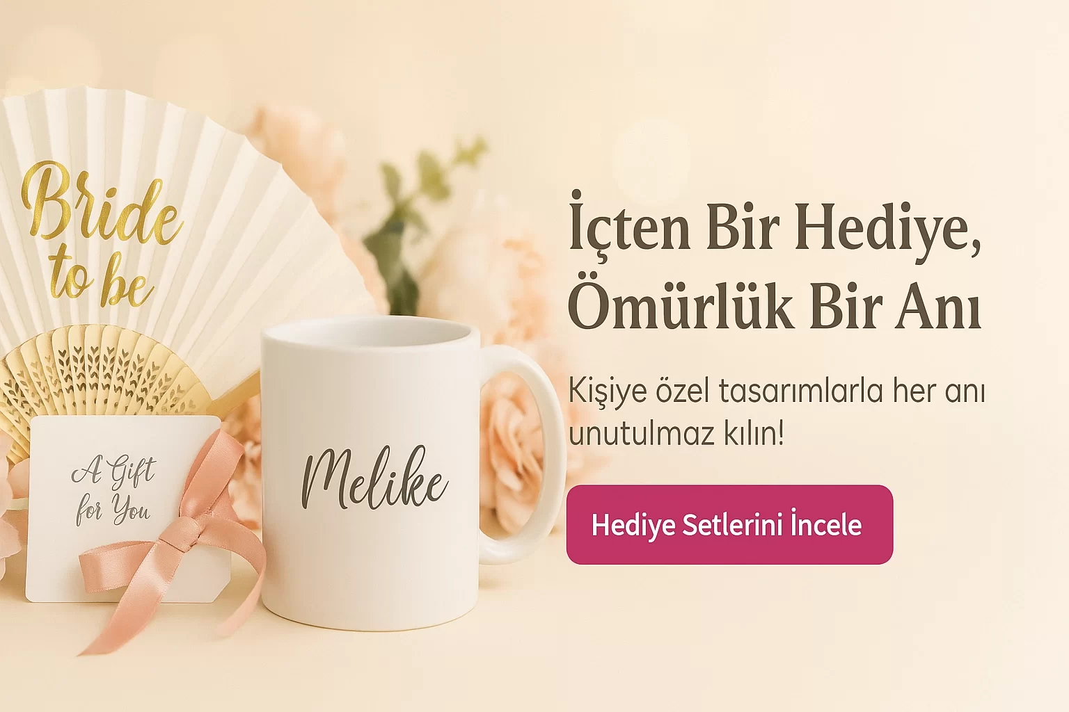 Kişiye özel hediye setleri