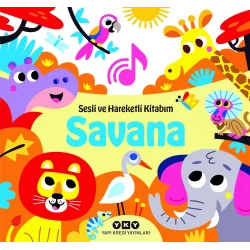 Savana - Sesli ve Hareketli Kitabım (Ciltli)