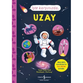 İşte Karşınızda… Uzay