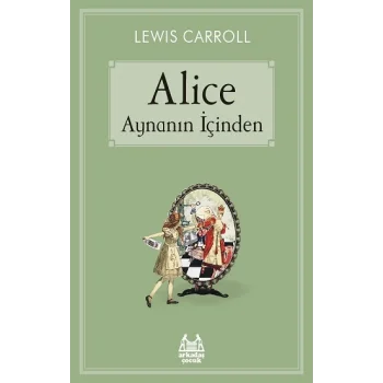 Alice Aynanın İçinden