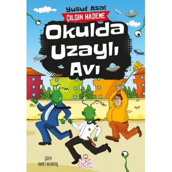 Okulda Uzaylı Avı
