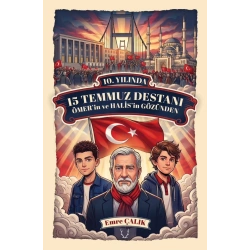 10. Yılında 15 Temmuz Destanı