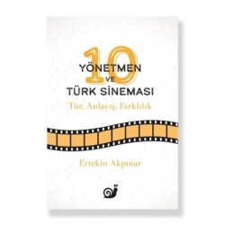 10 Yönetmen ve Türk Sineması