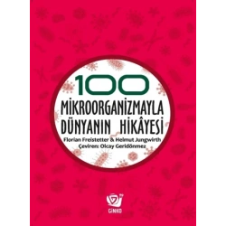 100 Mikroorganizmayla Dünyanın Hikayesi