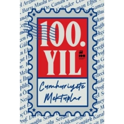 100. Yıl Cumhuriyet’e Mektuplar