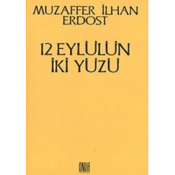 12 Eylülün İki Yüzü