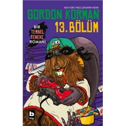 13. Bölüm - Bir Tembel Teneke Romanı