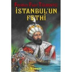 1453 İstanbul’un Fethi