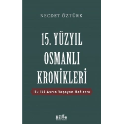 15. Yüzyıl Osmanlı Kronikleri