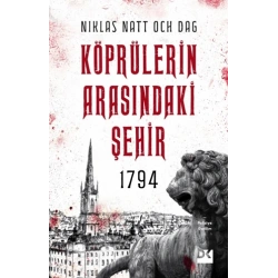 1794 Köprülerin Arasındaki Şehir