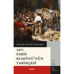 1871 Paris Komünü’nün Tarihçesi