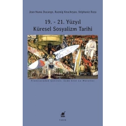 19. - 21. Yüzyıl Küresel Sosyalizm Tarihi