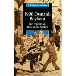 1908 Osmanlı Boykotu: Bir Toplumsal Hareketin Analizi