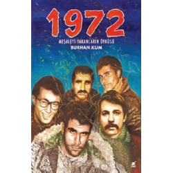 1972 Meşaleyi Yakanların Öyküsü