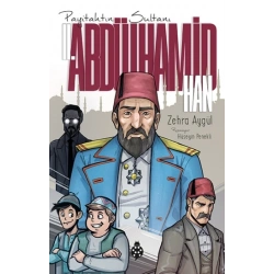 2. Abdülhamit Han - Payitahtın Sultanı