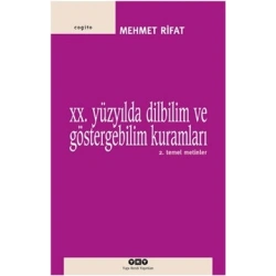 20. Yüzyılda Dilbilim ve Göstergebilim Kuramları - 2. Temel Metinler