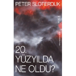 20. Yüzyılda Ne Oldu?
